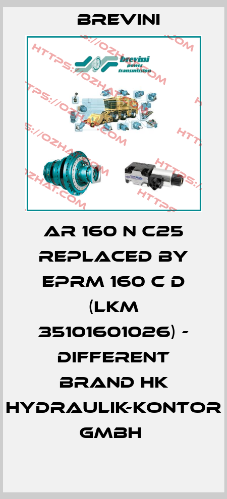 AR 160 N C25 REPLACED BY EPRM 160 C D (LKM 35101601026) - DIFFERENT BRAND HK Hydraulik-Kontor GmbH  Brevini
