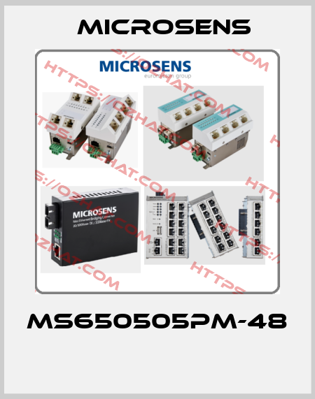 MS650505PM-48  MICROSENS