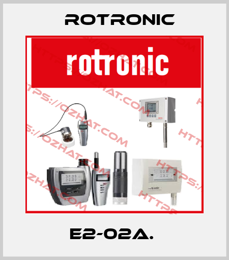 E2-02A.  Rotronic