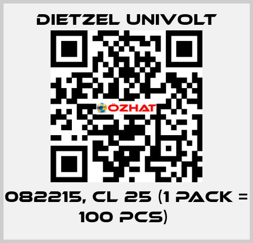 082215, CL 25 (1 Pack = 100 pcs)  Dietzel Univolt