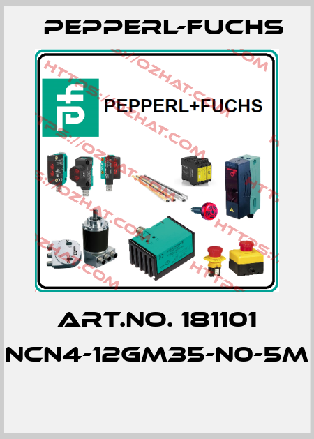 ART.NO. 181101 NCN4-12GM35-N0-5M  Pepperl-Fuchs