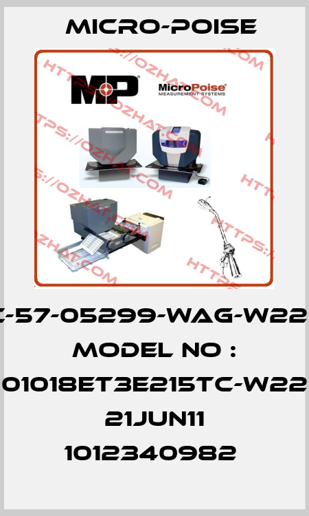 ASTEC-57-05299-WAG-W22-NEMA MODEL NO : 01018ET3E215TC-W22 21JUN11 1012340982  Micro-Poise