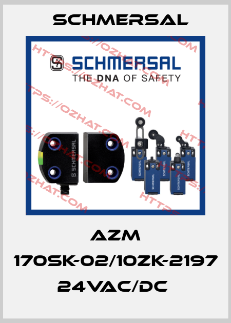 AZM 170SK-02/10ZK-2197 24VAC/DC  Schmersal