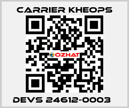 DEVS 24612-0003   Carrier Kheops