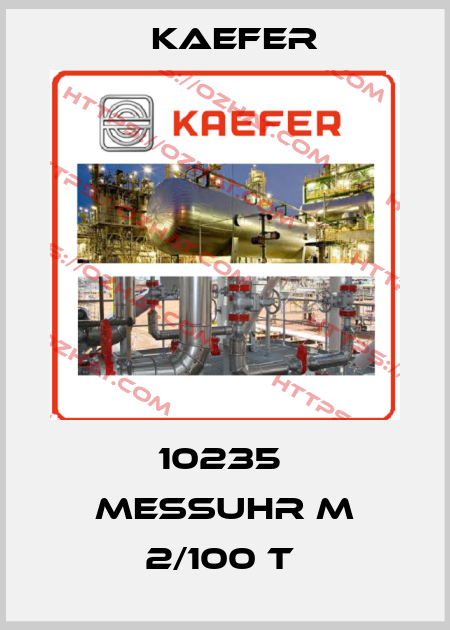 10235  MESSUHR M 2/100 T  Kaefer