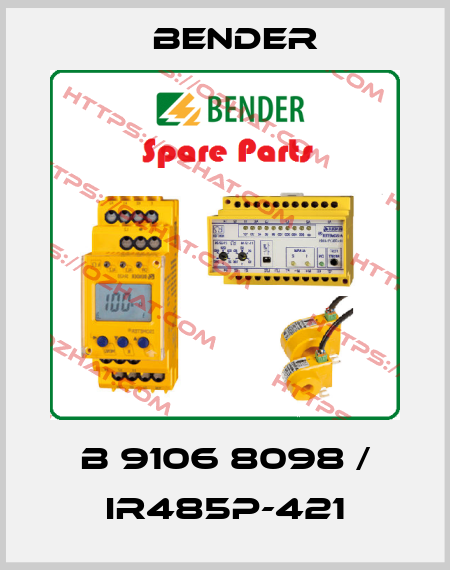 B 9106 8098 / IR485P-421 Bender
