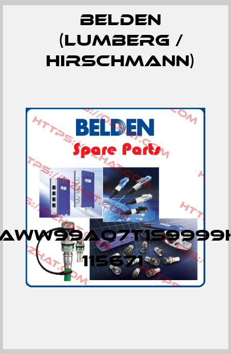 BAT-REUW99AWW99AO7T1S9999HXX.XX.XXXX   115671  Belden (Lumberg / Hirschmann)