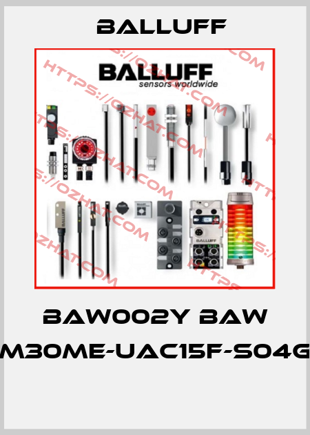 BAW002Y BAW M30ME-UAC15F-S04G  Balluff