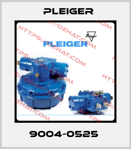 9004-0525  Pleiger