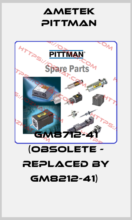 GM8712-41 (obsolete - replaced by GM8212-41)  Ametek Pittman