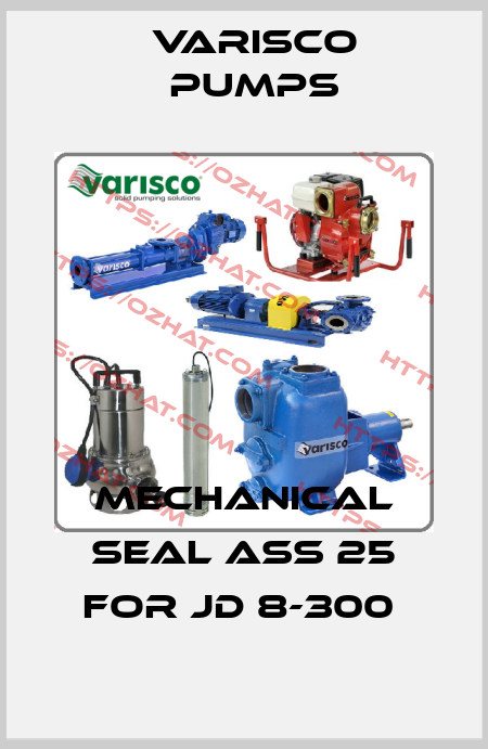 MECHANICAL SEAL ass 25 for JD 8-300  Varisco pumps