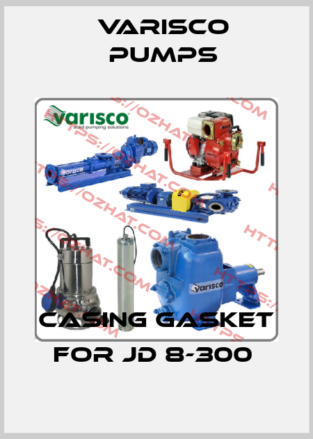 CASING GASKET for JD 8-300  Varisco pumps