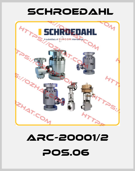 ARC-20001/2 POS.06  Schroedahl