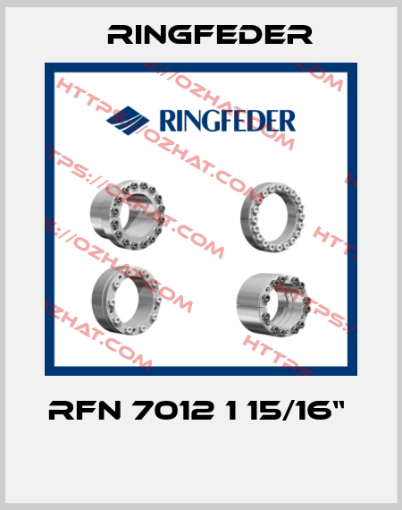 RFN 7012 1 15/16“    Ringfeder