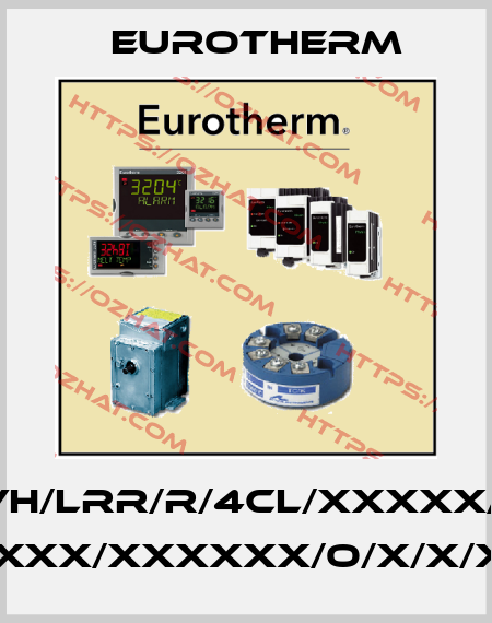 P108/CC/VH/LRR/R/4CL/XXXXX/XXXXXX/ XXXXX/XXXXX/XXXXXX/O/X/X/X/X/X/X/X/X Eurotherm