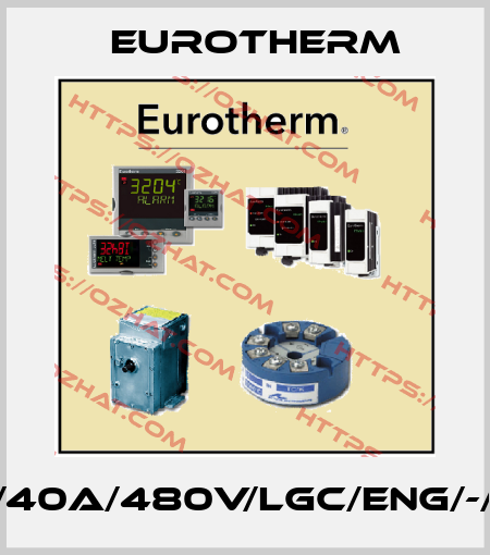TE10S/40A/480V/LGC/ENG/-/-/-//00 Eurotherm
