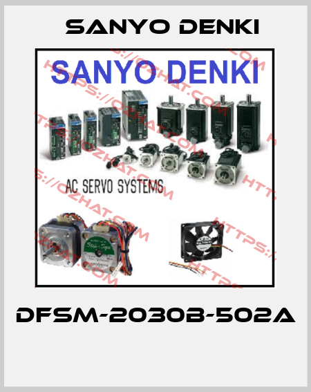 DFSM-2030B-502A  Sanyo Denki