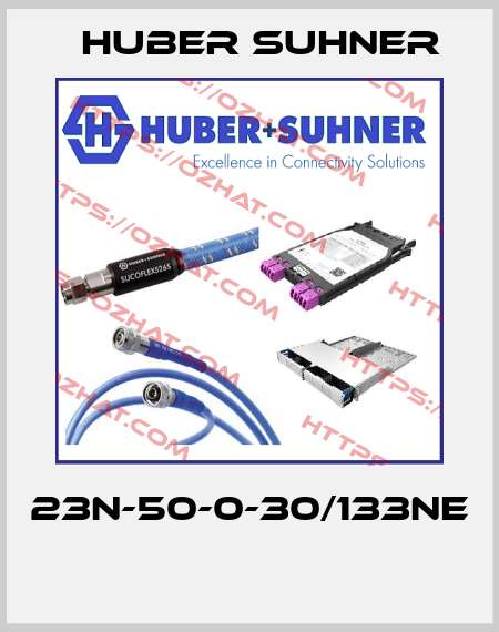 23N-50-0-30/133NE  Huber Suhner