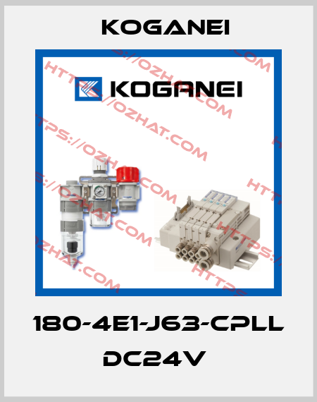 180-4E1-J63-CPLL DC24V  Koganei