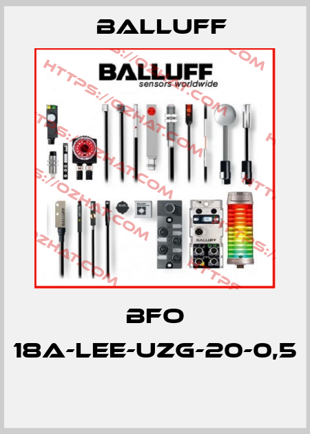 BFO 18A-LEE-UZG-20-0,5  Balluff