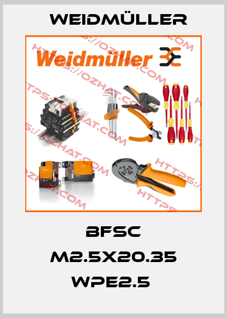 BFSC M2.5X20.35 WPE2.5  Weidmüller