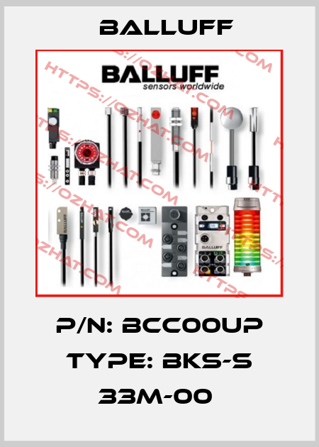 P/N: BCC00UP Type: BKS-S 33M-00  Balluff