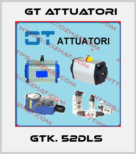 GTK. 52DLS  GT Attuatori