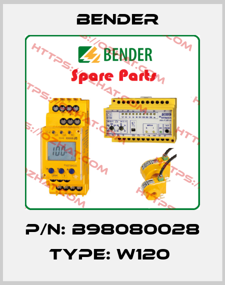 P/N: B98080028 Type: W120  Bender