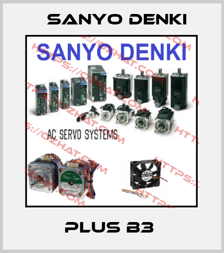 PLUS B3  Sanyo Denki