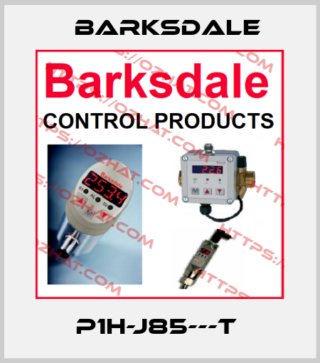 P1H-J85---T  Barksdale
