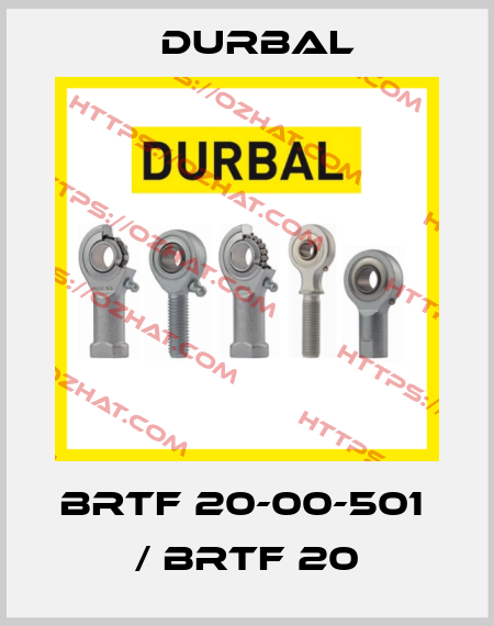 BRTF 20-00-501  / BRTF 20 Durbal