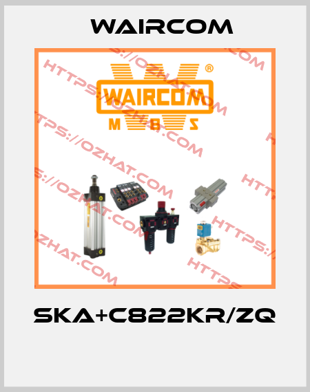 SKA+C822KR/ZQ  Waircom