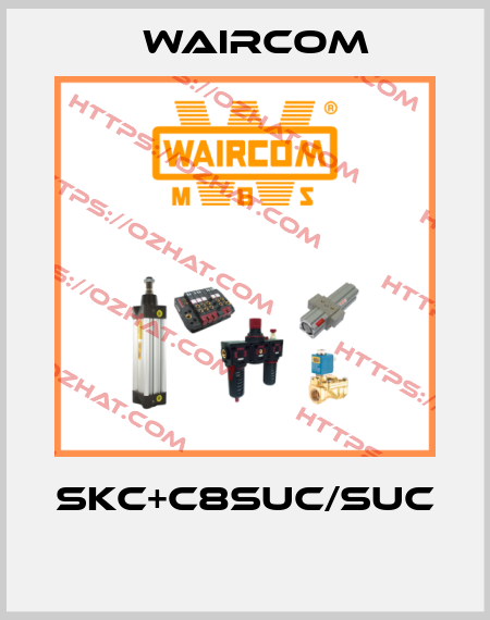 SKC+C8SUC/SUC  Waircom