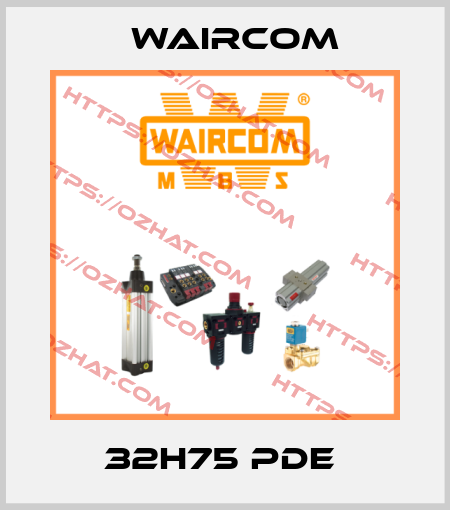 32H75 PDE  Waircom