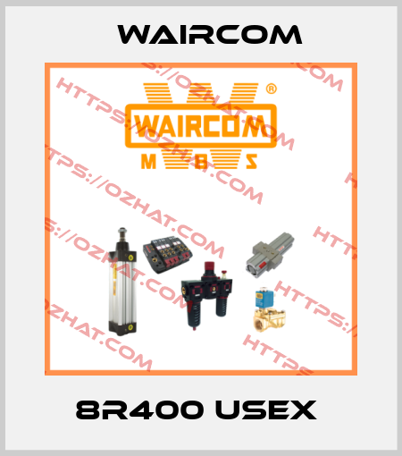 8R400 USEX  Waircom