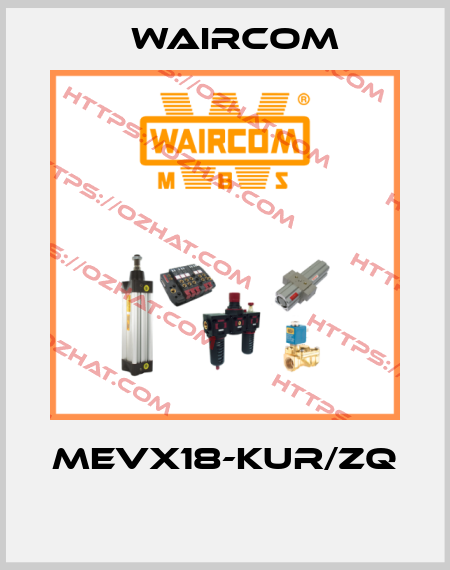MEVX18-KUR/ZQ  Waircom
