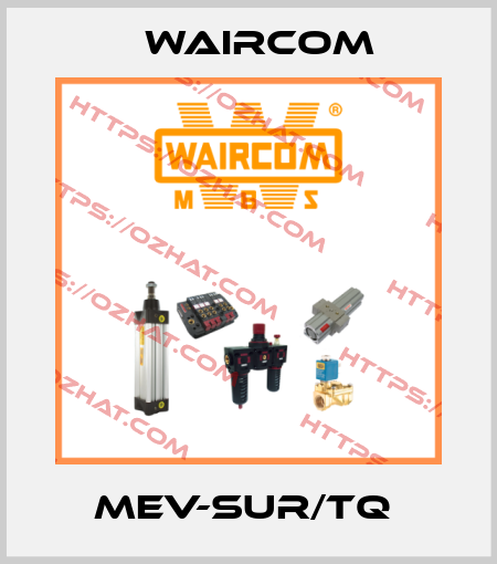 MEV-SUR/TQ  Waircom