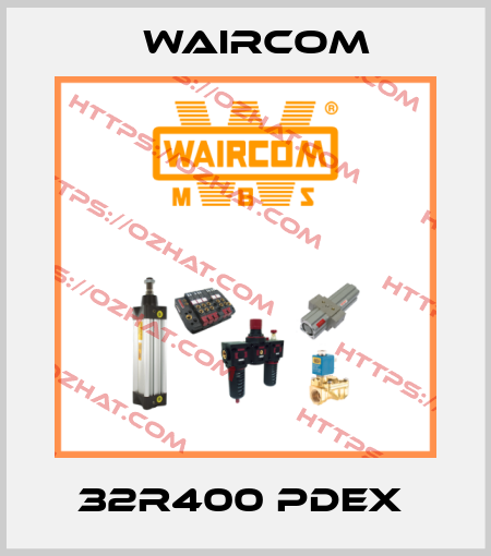 32R400 PDEX  Waircom