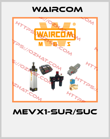MEVX1-SUR/SUC  Waircom