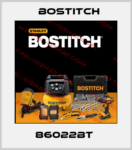 86022BT  Bostitch