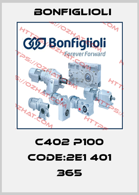 C402 P100 CODE:2E1 401 365 Bonfiglioli