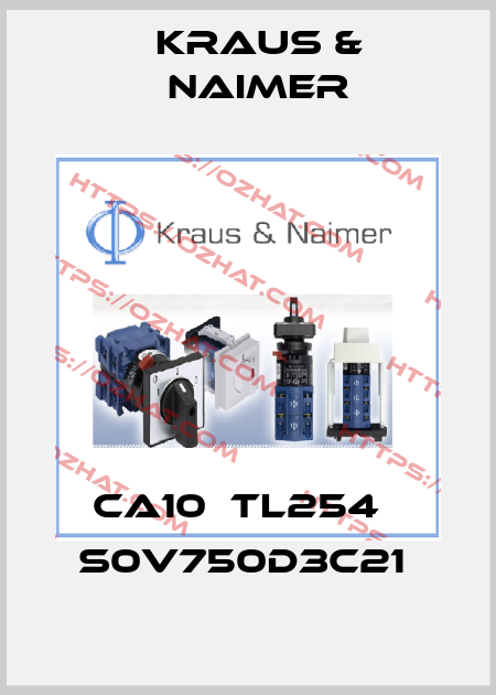 CA10  TL254   S0V750D3C21  Kraus & Naimer