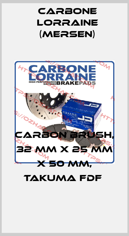 CARBON BRUSH, 32 MM X 25 MM X 50 MM, TAKUMA FDF  Carbone Lorraine (Mersen)