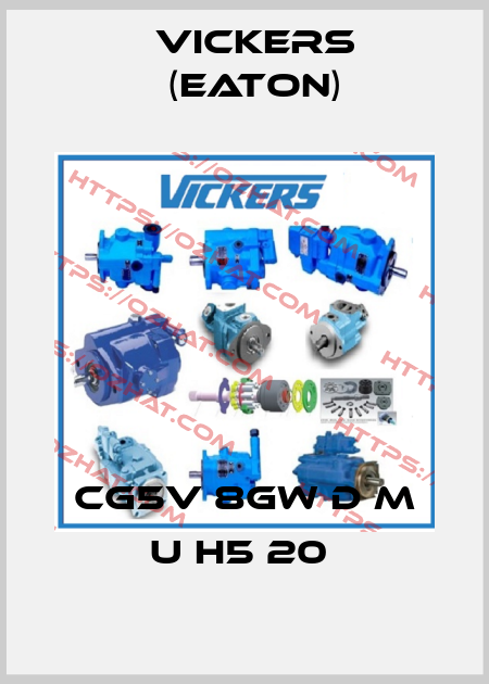 CG5V 8GW D M U H5 20  Vickers (Eaton)