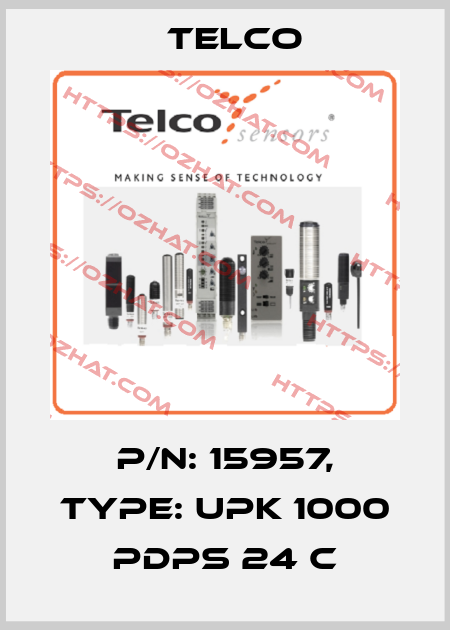 P/N: 15957, Type: UPK 1000 PDPS 24 C Telco