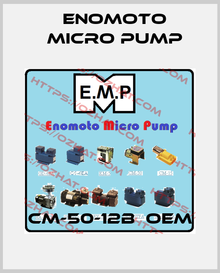 CM-50-12B  OEM Enomoto Micro Pump