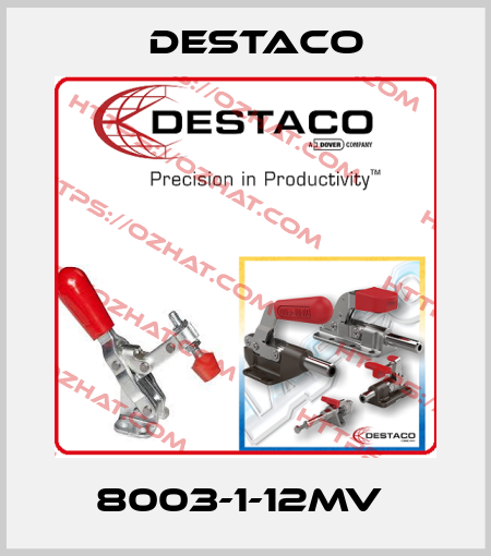 8003-1-12MV  Destaco