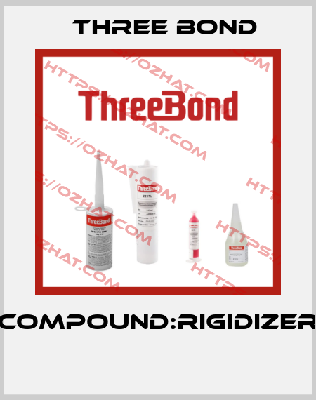 COMPOUND:RIGIDIZER  Three Bond