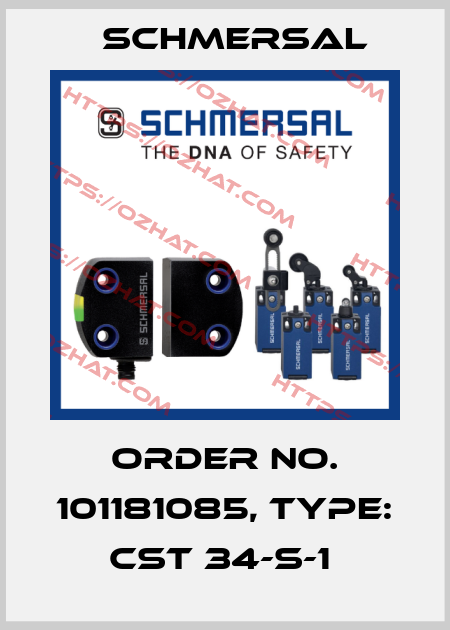 Order No. 101181085, Type: CST 34-S-1  Schmersal