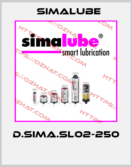 D.SIMA.SL02-250  Simalube